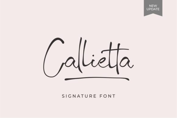 Callietta: A Script Font for Modern Campaigns