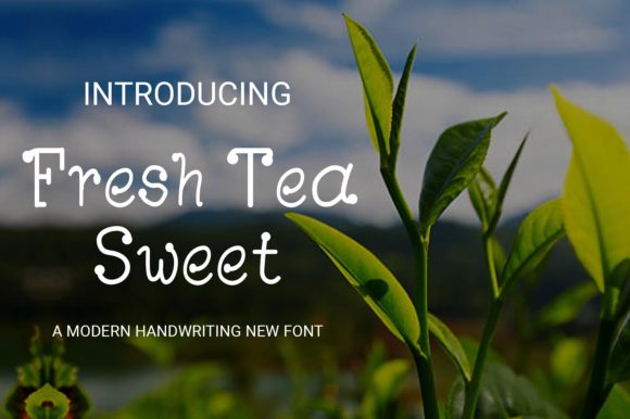 Fresh Tea Sweet: A Script Font for Modern Campaigns