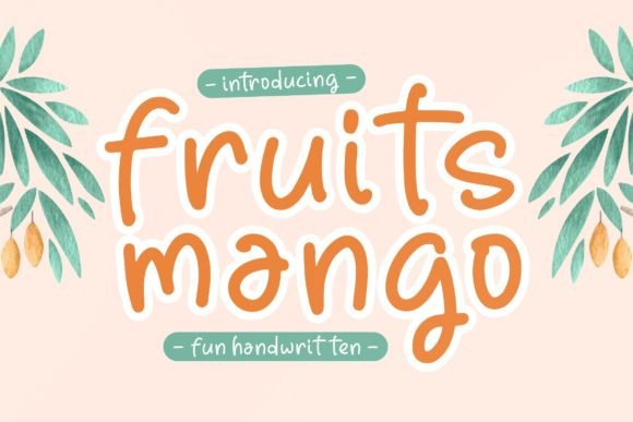 Fruits Mango Font: A Fresh Typeface for Brands