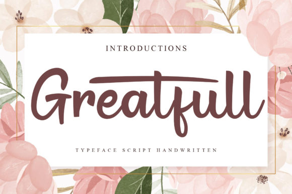 Gratefull: A Script Font for Bold Campaigns